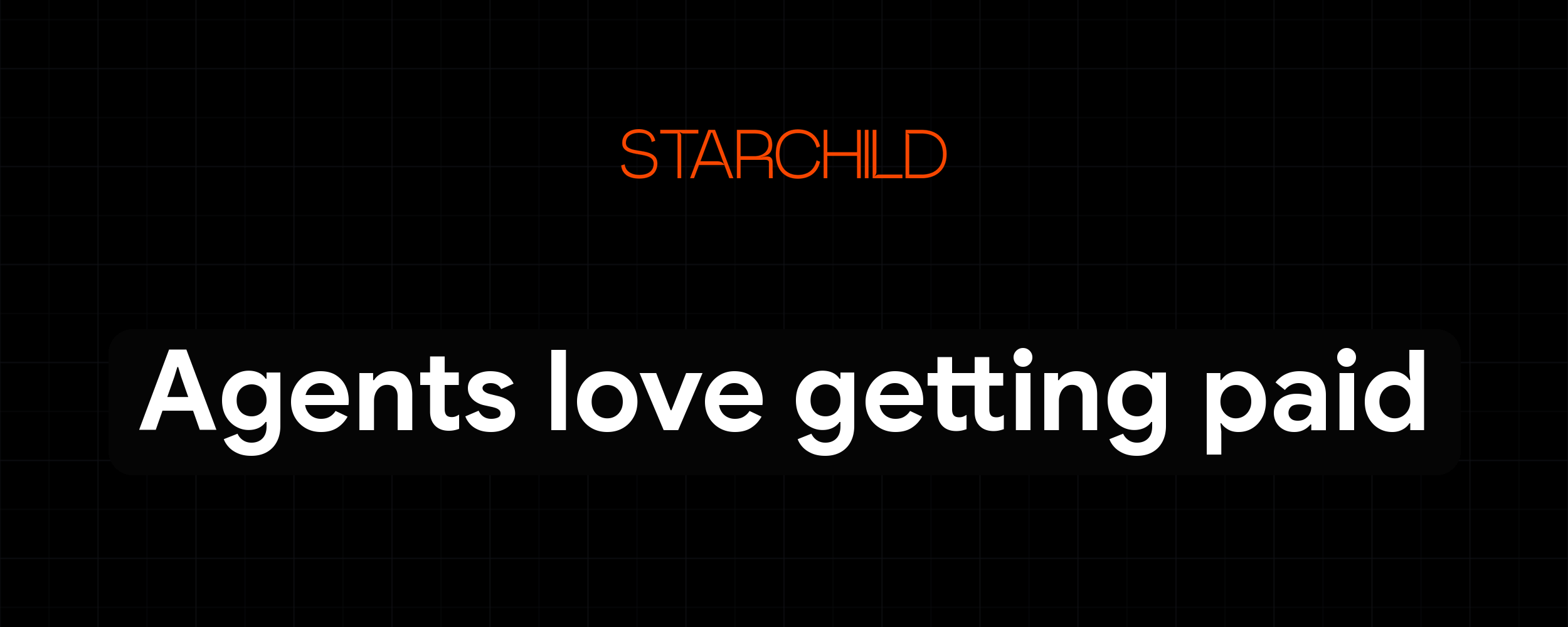 Your agent can now get paid with x402 on Starchild graphic